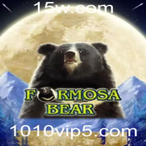 Descubra o Fascinante Mundo de FormosaBear 1010.vip: Aventura e Estratégia