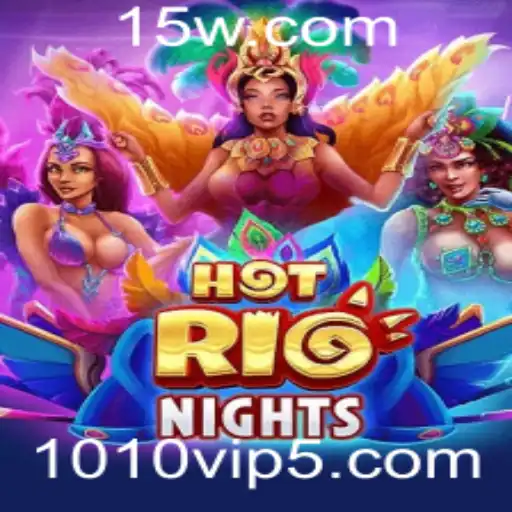 Descubra o Envolvente Jogo HotRioNights no 1010.vip