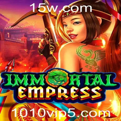 Descubra a Experiência Única de ImmortalEmpress no 1010.vip