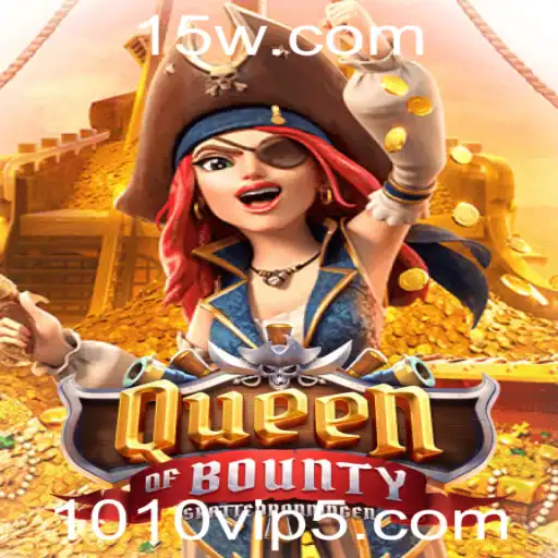 Explorando o Mundo Fascinante de QueenofBounty no 1010.vip